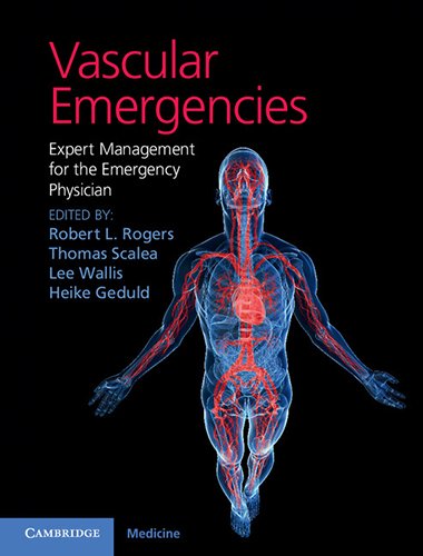 Vascular Emergencies: Expert Management for the Emergency Physician,Used