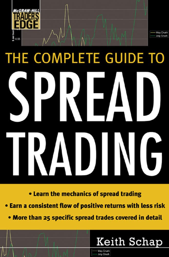 The Complete Guide To Spread Trading (Mcgrawhill Trader'S Edge Series),New