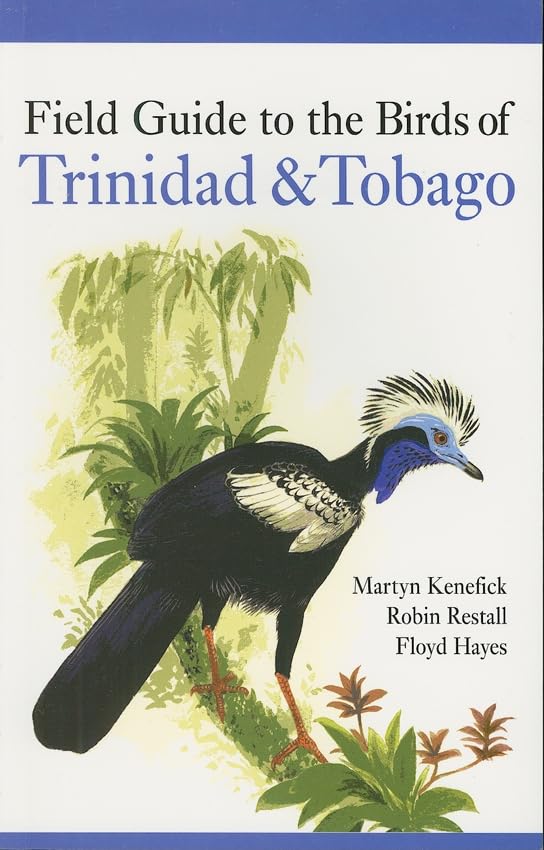 Field Guide To The Birds Of Trinidad And Tobago,New