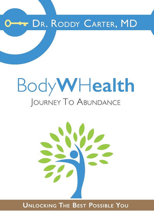 BodyWHealth: Journey to Abundance,Used