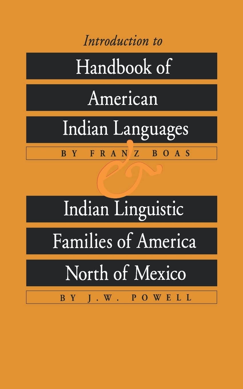 Introduction To Handbook Of American Indian Languages And Indian Linguistic Families Of America North Of Mexico,New