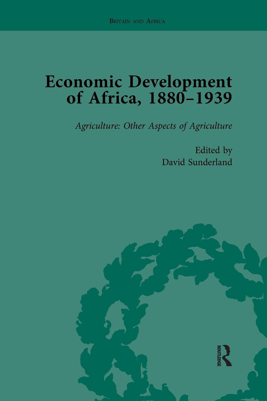 Economic Development of Africa, 18801939 vol 3,Used