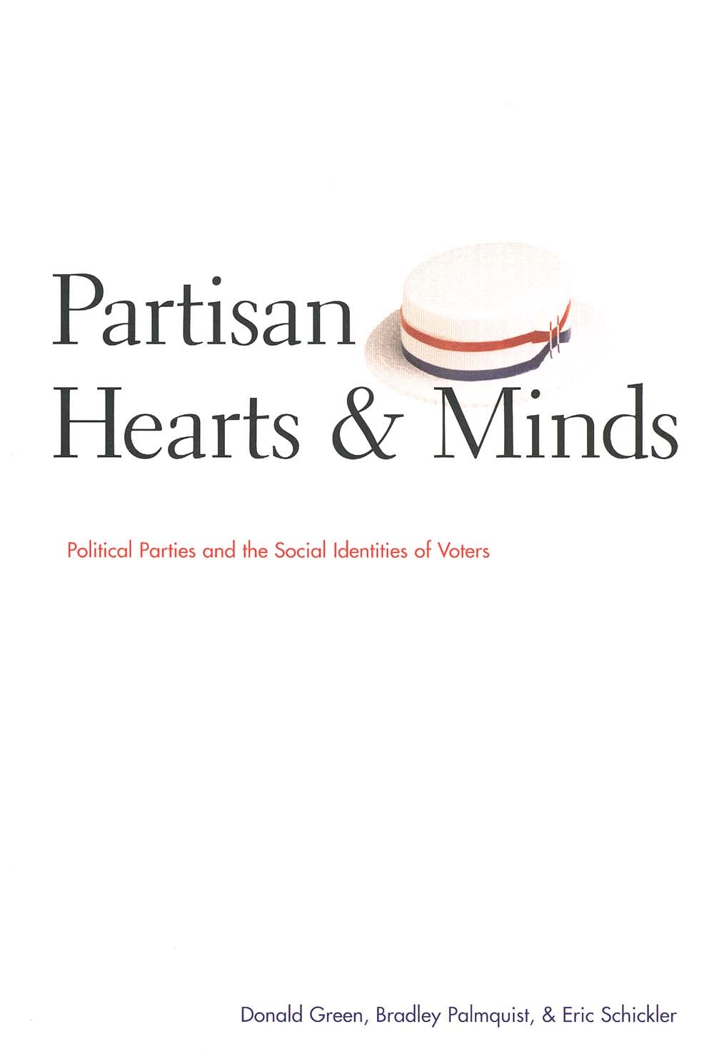 Partisan Hearts and Minds,New