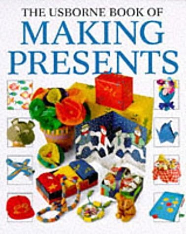 The Usborne Book of Making Presents (How to Make Series),Used