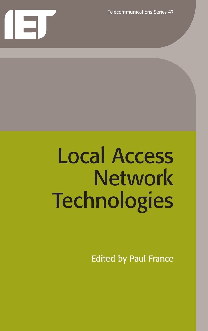 Local Access Network Technologies (Telecommunications),Used