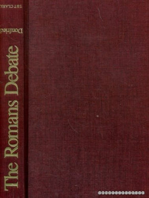 Romans Debate, Revised and Expanded Edition,New