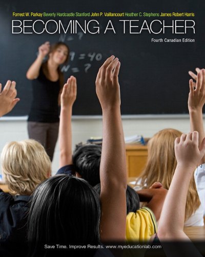 Becoming a Teacher, Fourth Canadian Edition (4th Edition),Used