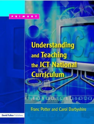 Understanding and Teaching the ICT National Curriculum,Used
