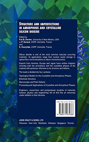 Structure and Imperfections in Amorphous and Crystalline Silicon Dioxide,Used