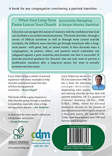 When Your LongTerm Pastor Leaves Your Church: Successfully Navigating a Unique Ministry Transition,Used