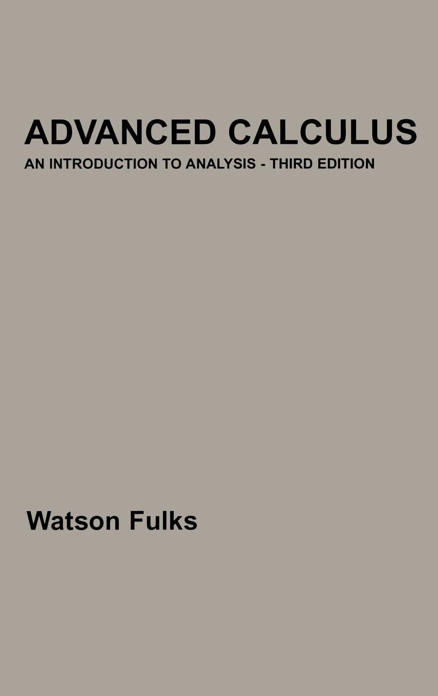 Advanced Calculus: An Introduction to Analysis, Global Edition,Used