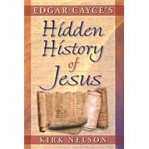 Edgar Cayce's Hidden History of Jesus,Used