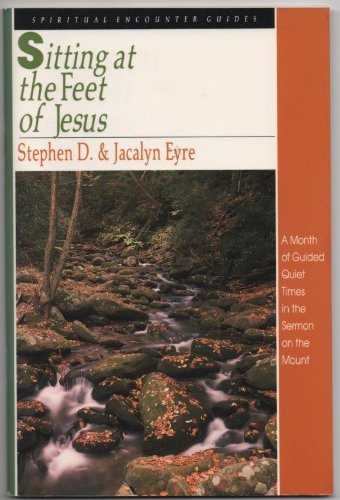 Sitting at the Feet of Jesus: Spiritual Encounter Guide,Used
