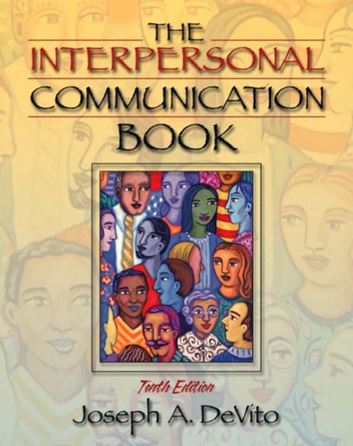 The Interpersonal Communication Book, 10th Edition,Used