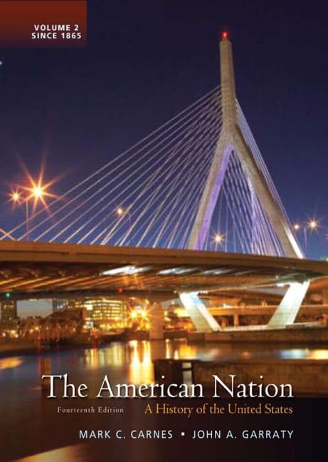 The American Nation: A History of the United States, Volume 2 (14th Edition),New