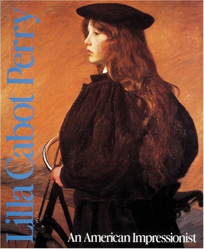 Lilla Cabot Perry: An American Impressionist,Used