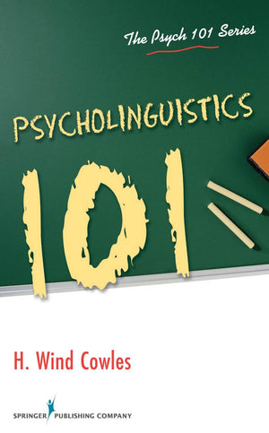 Psycholinguistics 101 (Psych 101),New