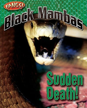 Black Mambas: Sudden Death! (Fangs),Used