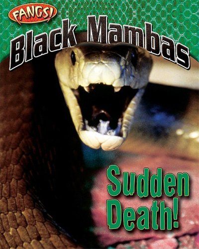Black Mambas: Sudden Death! (Fangs),Used