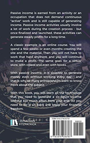 Passive Income: The Holy Grail of Financial Freedom: The Side Hustle Blueprint to Learn How to Make Money Without Being Actively,Used