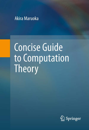 Concise Guide To Computation Theory,Used