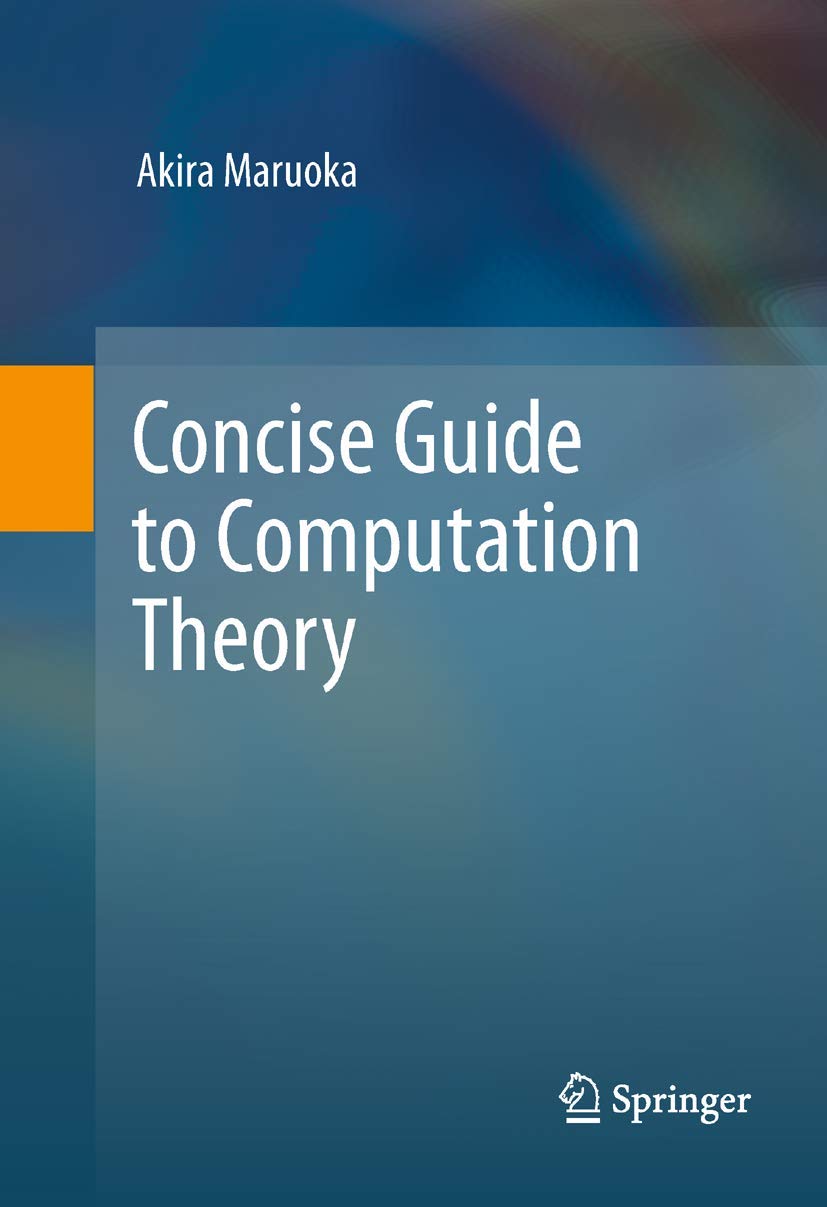 Concise Guide To Computation Theory,Used