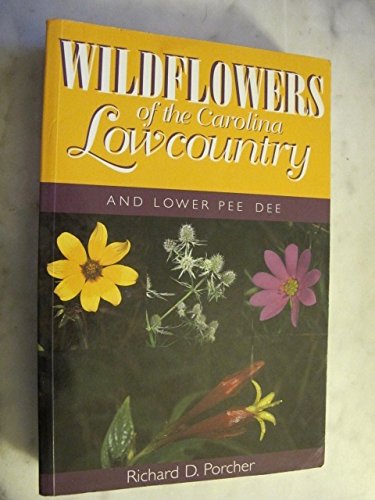 Wildflowers of the Carolina Lowcountry and Lower Pee Dee,Used
