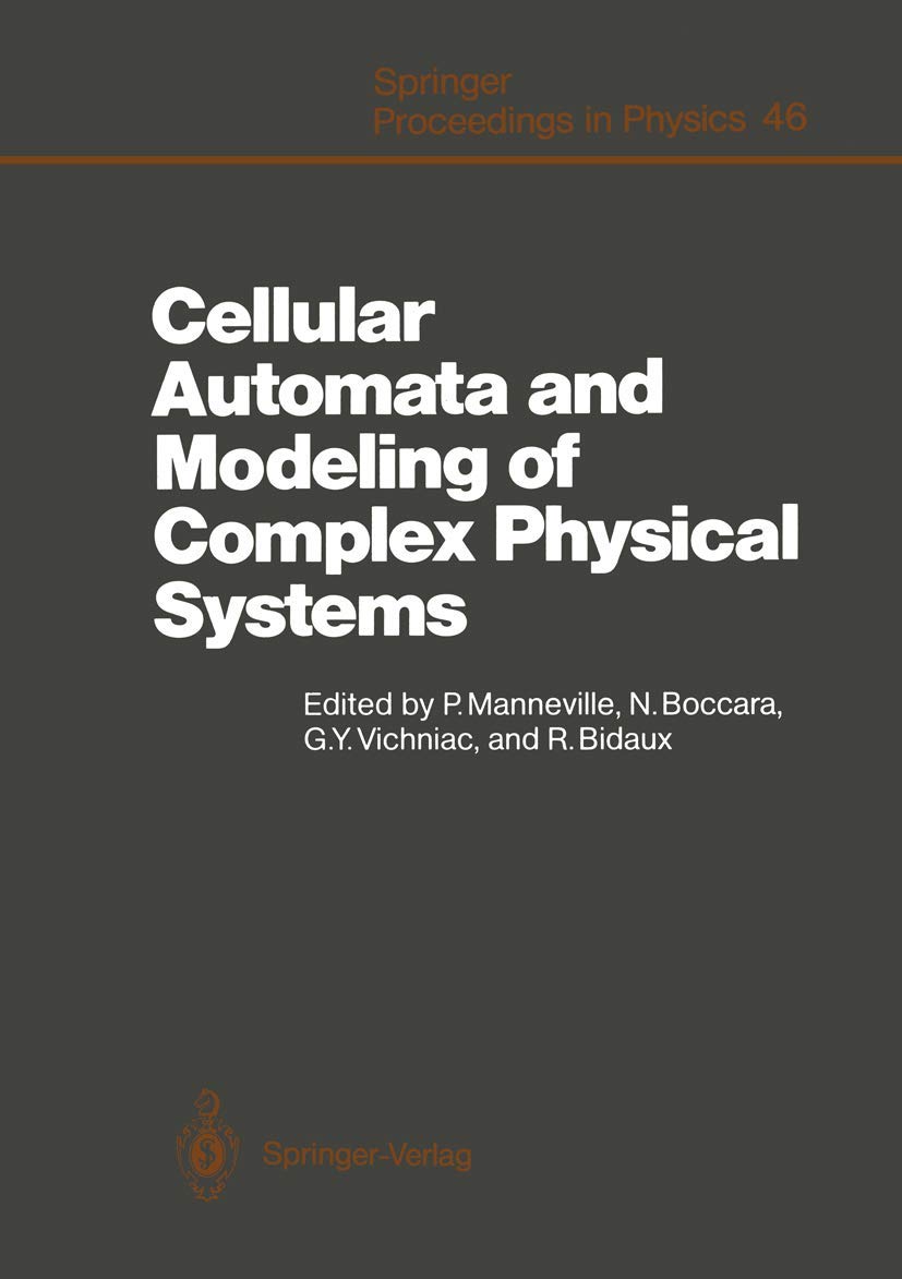 Cellular Automata and Modeling of Complex Physical Systems: Proceedings of the Winter School, Les Houches, France, February 212,Used