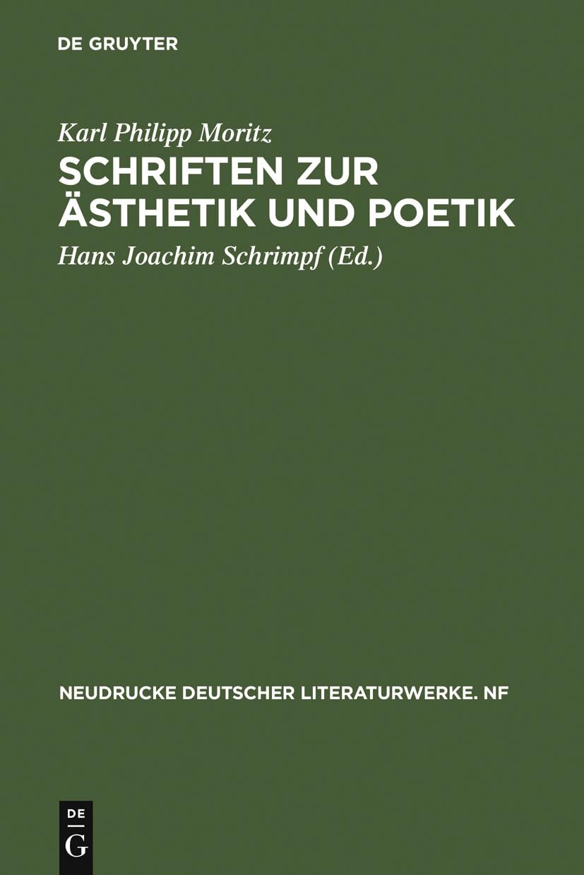 Schriften Zur Sthetik Und Poetik: Kritische Ausgabe (Neudrucke Deutscher Literaturwerke. N. F., 7) (German Edition),Used