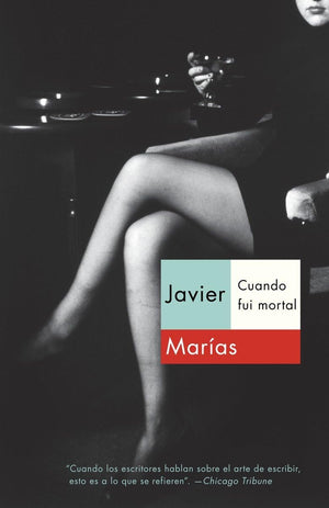 Cuando Fui Mortal / When I Was Immortal (Spanish Edition),New