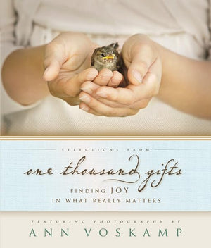 Selections from One Thousand Gifts: Finding Joy in What Really Matters,Used