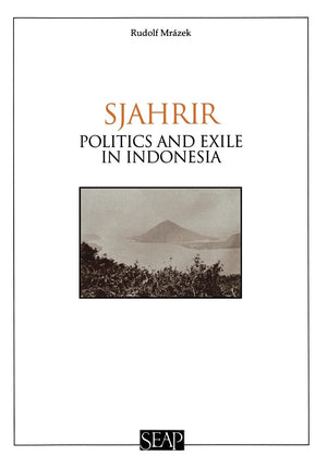 Sjahrir: Politics and Exile in Indonesia (Studies on Southeast Asia, 14),Used