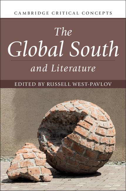 The Global South and Literature (Cambridge Critical Concepts),Used
