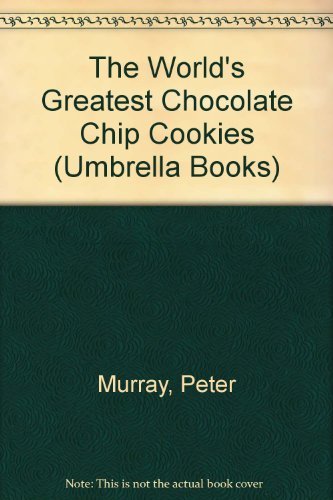 World's Greatest Chocolate Chip Cookies (Umbrella Books),Used