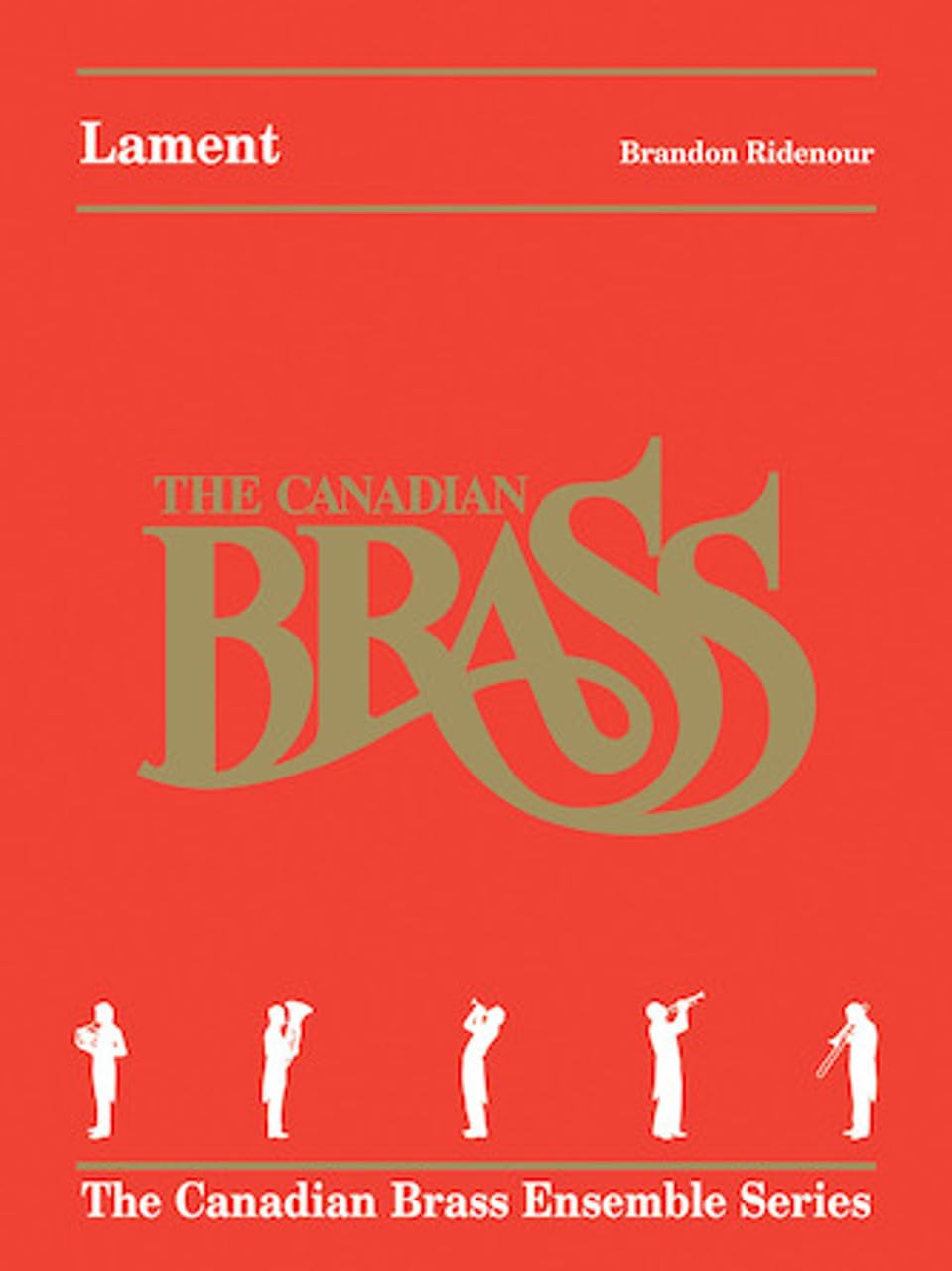 Lament: Brass Quintet (The Canadian Brass Ensemble Series),Used