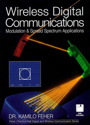 Wireless Digital Communications: Modulation and Spread Spectrum Applications,Used