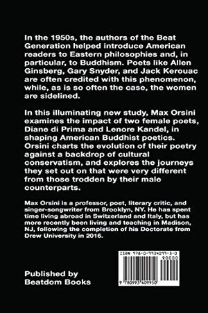 The Buddhist Beat Poetics of Diane di Prima and Lenore Kandel,Used