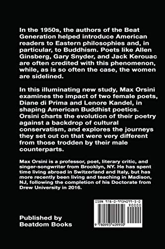 The Buddhist Beat Poetics of Diane di Prima and Lenore Kandel,Used