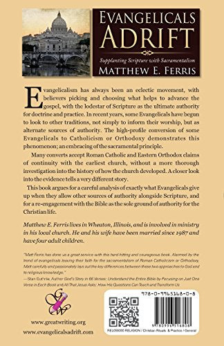 Evangelicals Adrift: Supplanting Scripture with Sacramentalism,Used