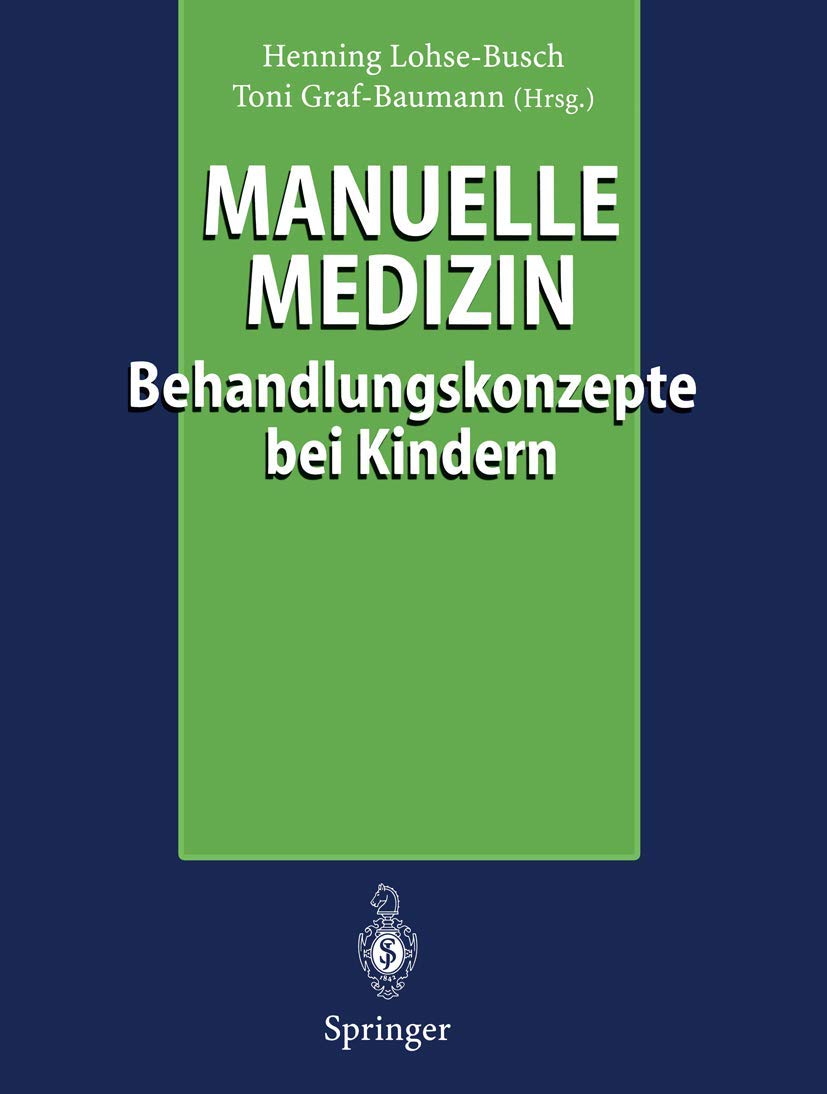 Manuelle Medizin: Behandlungskonzepte bei Kindern (German Edition),Used