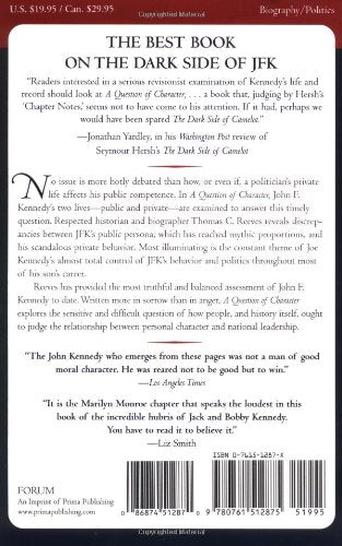 A Question Of Character: A Life Of John F. Kennedy-new
