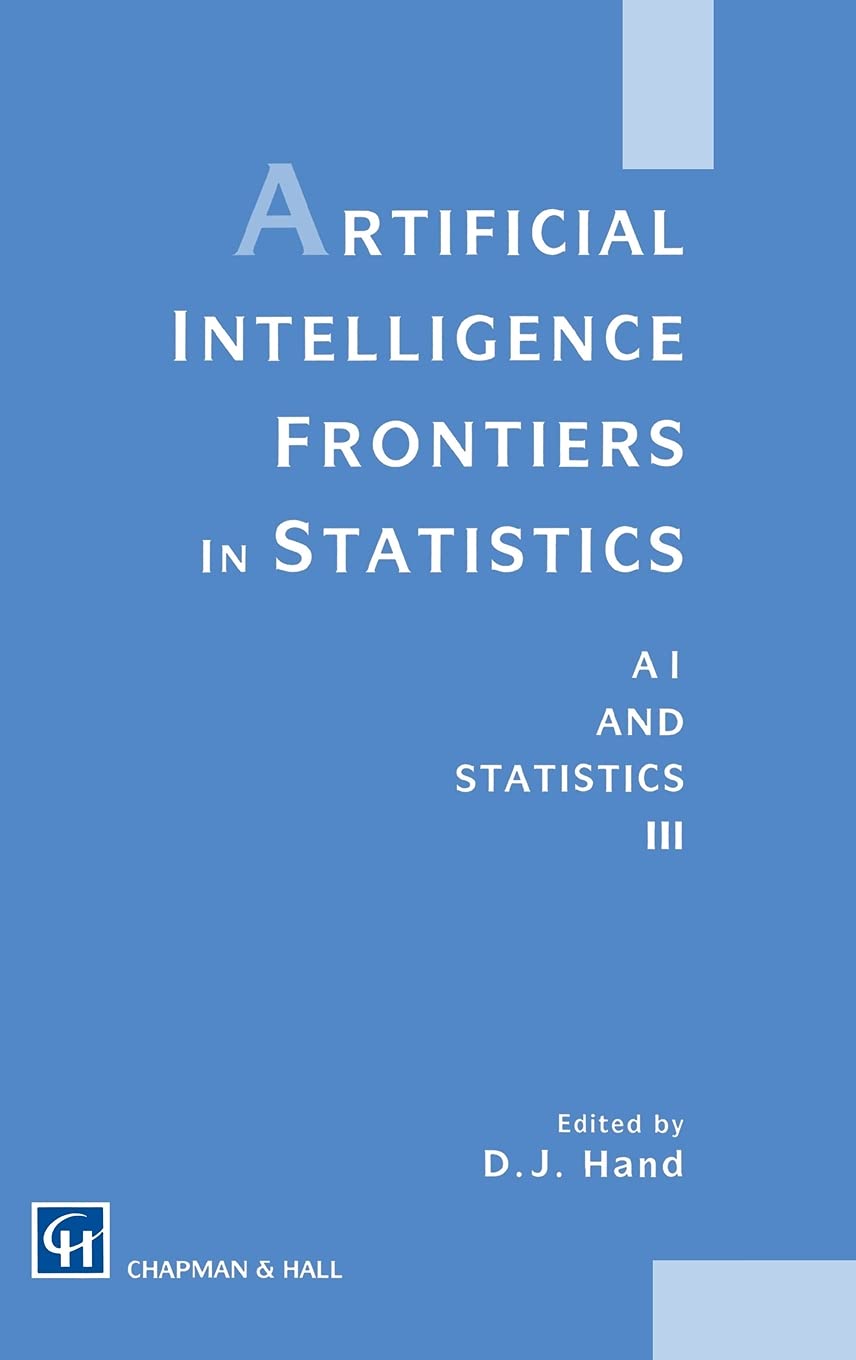Artificial Intelligence Frontiers In Statistics: Al And Statistics Iii,New