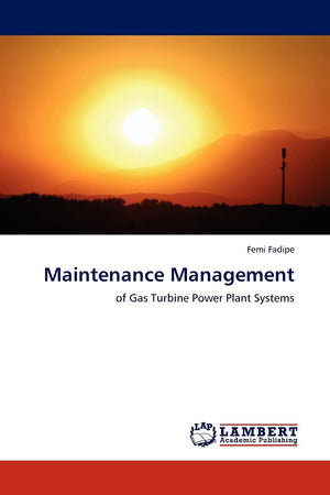 Maintenance Management: of Gas Turbine Power Plant Systems,Used
