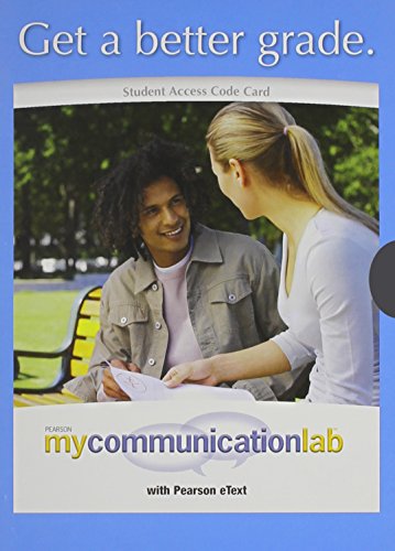 The Challenge of Communicating + Mycommunicationlab Student Access Code Card: Guiding Principles and Practices, Books a La Carte,Used