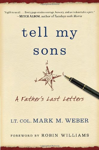 Tell My Sons: A Father'S Last Letters