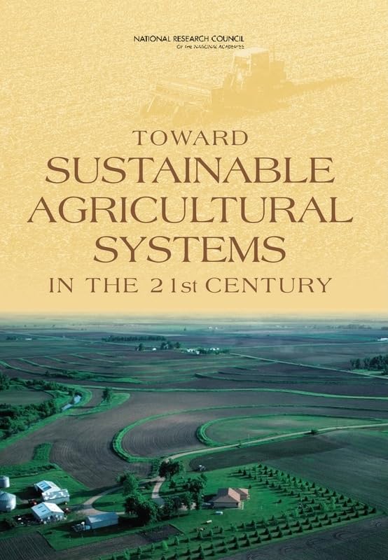 Toward Sustainable Agricultural Systems In The 21St Century