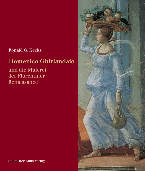 Domenico Ghirlandaio und die Malerei der Florentiner Renaissance (Italienische Forschungen des Kunsthistorischen Institutes in F,Used