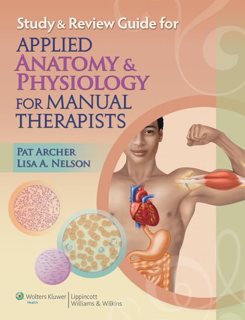 Applied Anatomy & Physiology for Manual Therapists: Review,Used
