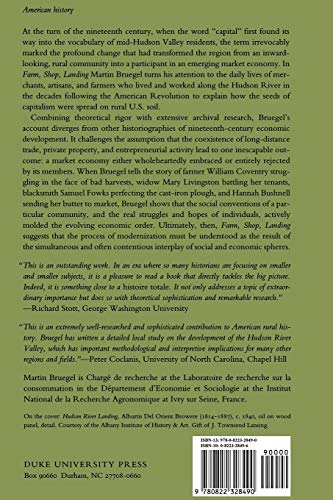 Farm, Shop, Landing: The Rise of a Market Society in the Hudson Valley, 17801860,Used