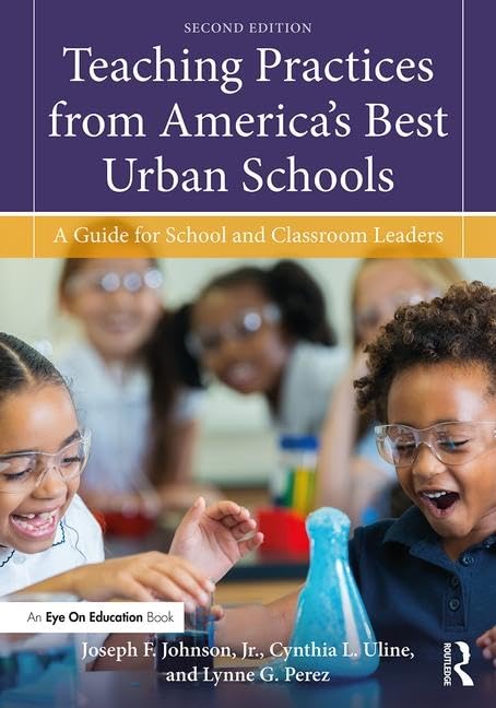 Teaching Practices From America'S Best Urban Schools: A Guide For School And Classroom Leaders,Used